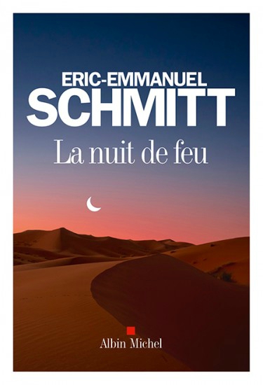 La nuit de feu d'Eric Emmanuel Schmidt
